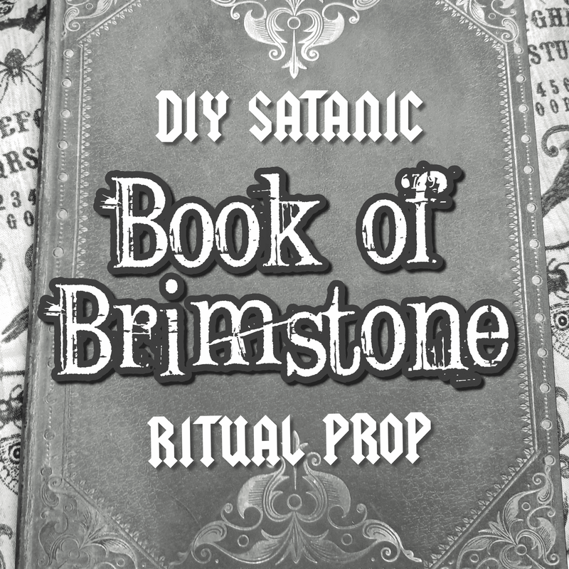 DIY Satanic Book of Brimstone Ritual Prop at Ave Witch